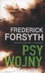 Książka ePub Psy wojny - Forsyth Frederick