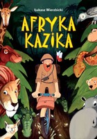 Książka ePub Afryka Kazika Åukasz Wierzbicki ! - Åukasz Wierzbicki