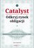 Książka ePub Catalyst - odkryj rynek obligacji - brak