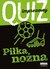 Książka ePub Quiz imprezowy Piłka nożna - Chłopaś Małgorzata