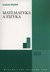 Książka ePub Matematyka a fizyka - Krzysztof Maurin