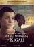 Książka ePub Ptaki Å›piewajÄ… w Kigali DVD + ksiÄ…Å¼ka - Joanna Kos-Krauze, Krzysztof Krauze