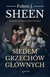 Książka ePub Siedem grzechÃ³w gÅ‚Ã³wnych Fulton J. Abp Sheen ! - Fulton J. Abp Sheen