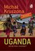 Książka ePub Uganda. Jak siÄ™ masz, muzungu? - MichaÅ‚ Kruszona