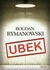 Książka ePub UBEK Bogdan Rymanowski ! - Bogdan Rymanowski