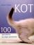 Książka ePub Kot. 100 sposobÃ³w na jego poznanie - brak