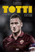 Książka ePub Totti. Kapitan. Autobiografia BR - Paolo Cond, Francesco Totti
