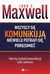 Książka ePub Wszyscy siÄ™ komunikujÄ…, niewielu potrafi siÄ™ porozumieÄ‡ John C. Maxwell - zakÅ‚adka do ksiÄ…Å¼ek gratis!! - John C. Maxwell