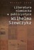 Książka ePub Literatura niemiecka w publicystyce Wilhelma Szewczyka MichaÅ‚ Skop ! - MichaÅ‚ Skop