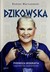 Książka ePub Dzikowska. Pierwsza biografia legendarnej podrÃ³Å¼niczki - Roman Warszewski [KSIÄ„Å»KA] - Roman Warszewski