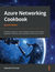 Książka ePub Azure Networking Cookbook - Mustafa Toroman