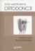Książka ePub Zarys wspÃ³Å‚czesnej ortodoncji - brak