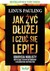 Książka ePub Jak Å¼yÄ‡ dÅ‚uÅ¼ej i czuÄ‡ siÄ™ lepiej Linus Pauling ! - Linus Pauling