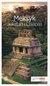 Książka ePub Meksyk. Jukatan i Chiapas - PaweÅ‚ Skiba