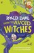 Książka ePub How To Avoid Witches | - Dahl Roald
