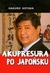Książka ePub Akupresura po japoÅ„sku Hakuro Kotaka - zakÅ‚adka do ksiÄ…Å¼ek gratis!! - Hakuro Kotaka