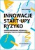 Książka ePub Innowacje - Start-upy - ryzyko Marta CzyÅ¼ewska ! - Marta CzyÅ¼ewska