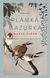 Książka ePub Plamka mazurka. Jak ptaki odmieniÅ‚y moje Å¼ycie - PiÃ³ro Marek