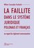 Książka ePub La faillite dans le systeme juridique polonais et francais au regard du reglement communautaire - brak