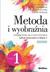 Książka ePub Metoda i wyobraÅºnia. Lekcje twÃ³rczoÅ›ci kl.1 cz.1 - brak