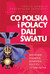 Książka ePub Co Polska i Polacy dali Å›wiatu PrzemysÅ‚aw SÅ‚owiÅ„ski ! - PrzemysÅ‚aw SÅ‚owiÅ„ski