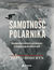 Książka ePub SamotnoÅ›Ä‡ polarnika. Najwspanialsza historia o przetrwaniu w dziejach wypraw odkrywczych - David Roberts