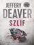 Książka ePub Szlif - Jeffery Deaver