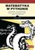 Książka ePub Matematyka w Pythonie | ZAKÅADKA GRATIS DO KAÅ»DEGO ZAMÃ“WIENIA - Saha Amit
