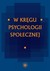 Książka ePub W krÄ™gu psychologii spoÅ‚ecznej - brak