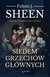 Książka ePub Siedem grzechÃ³w gÅ‚Ã³wnych - Fulton Sheen