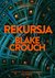Książka ePub Rekursja - Crouch Blake