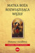 Książka ePub Matka BoÅ¼a RozwiÄ…zujÄ…ca WÄ™zÅ‚y Robert Kowalewski ! - Robert Kowalewski