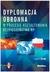 Książka ePub Dyplomacja obronna w procesie ksztaÅ‚towania bezpieczeÅ„stwa RP | - Drab Lech