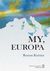 Książka ePub My Europa | ZAKÅADKA GRATIS DO KAÅ»DEGO ZAMÃ“WIENIA - KuÅºniar Roman