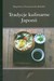 Książka ePub Tradycje kulinarne Japonii - Tomaszewska-BolaÅ‚ek Magdalena