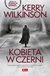 Książka ePub Kobieta w czerni | ZAKÅADKA GRATIS DO KAÅ»DEGO ZAMÃ“WIENIA - Wilkinson Kerry