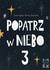 Książka ePub Popatrz w niebo cz. 3 - Monika Zborowska, Joanna GÄ™bal