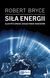 Książka ePub SiÅ‚a energii - Bryce Robert