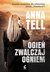 Książka ePub OgieÅ„ zwalczaj ogniem - Tell Anna
