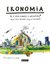 Książka ePub Ekonomia to o czym doroÅ›li ci nie mÃ³wiÄ… - brak