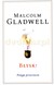 Książka ePub BÅ‚ysk, potÄ™ga, przeczucia - Malcolm Gladwell [KSIÄ„Å»KA] - Malcolm Gladwell