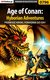 Książka ePub Age of Conan: Hyborian Adventures - pierwsze kroki - poradnik do gry - Artur "Arxel" JustyÅ„ski