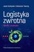 Książka ePub Logistyka zwrotna teoria i praktyka - brak