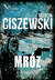 Książka ePub Cykl Meteo T.2 MrÃ³z - Marcin Ciszewski