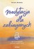 Książka ePub Medytacja dla zabieganych Dorota MrÃ³wka ! - Dorota MrÃ³wka