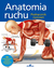 Książka ePub Anatomia ruchu. PodrÄ™cznik Ä‡wiczeÅ„ (wyd. 2) - Ashwell Ken