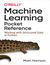 Książka ePub Machine Learning Pocket Reference. Working with Structured Data in Python - Matt Harrison