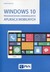 Książka ePub Windows 10 Programowanie uniwersalnych aplikacji mobilnych Dawid Borycki ! - Dawid Borycki