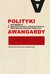Książka ePub Polityki Awangardy - Opracowanie zbiorowe