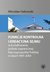 Książka ePub Funkcje kontrolna i kreacyjna Sejmu w ksztaÅ‚towaniu polityki zagranicznej Rzeczypospolitej Polskiej w latach 1997-2004 - MirosÅ‚aw Habowski